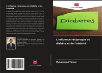 L'influence RéCiproque Du DiabèTe Et De L'obéSité Mohammad Yarani