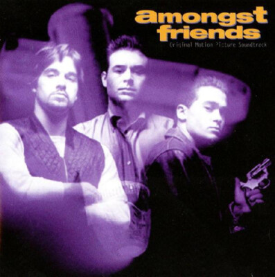 Various - Amongst Friends - Original Motion Picture Soundtrack CD #2033720