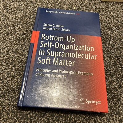 Bottom-Up Self-Organization in Supramolecular Soft Matter - 9783319194097