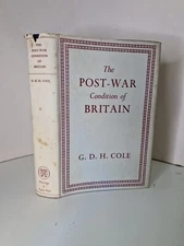 The Post-War Condition of Britain, Cole, G.D.H., Good Condition, ISBN