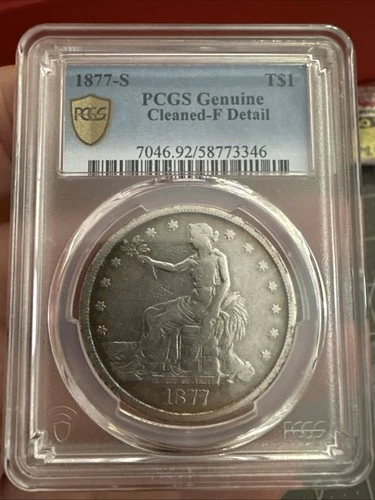 1877 S Trade Dollar PCGS F-Detail Cleaned