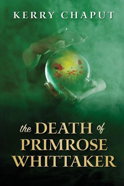The Death Of Primrose Whittaker Kerry Chaput Taschenbuch Englisch 2025-image
