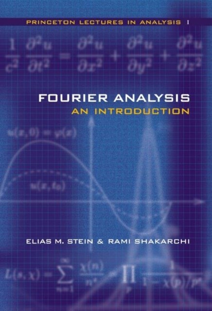 Fourier Analysis An Introduction by Elias M. Stein (Hardback Book)
