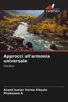 Anand Kumar Varma Sibyala (U. A.) | Approcci All'armonia Universale | Buch