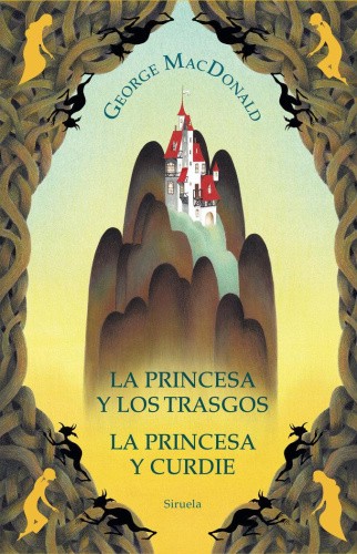 La princesa y los trasgos / La princesa y Curdie [Spanish] [Paperback]