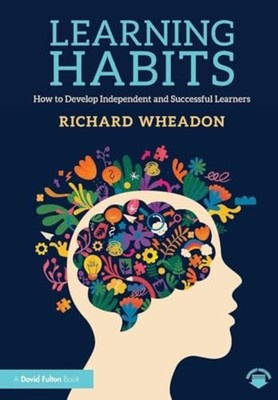Learning Habits : How to Develop Independent and Succes - Trade Paperback NEW Ri