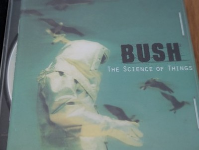 Bush The Science of Things 1999 Steamhammer Alternative Rock Warm Machine