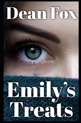 Emily's Treats: A Cougar Hotwife Tale - Paperback NEW Fox, Dean 22/11/2018