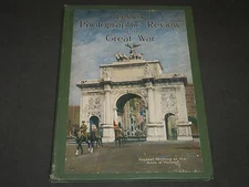 1920 LESLIE'S PHOTOGRAPHIC REVIEW OF THE GREAT WAR - PHOTOS OF WWI - KD 1350R