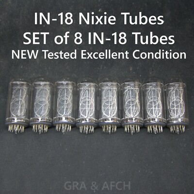 IN-18 NIXIE TUBES FOR NIXIE CLOCK [MATCHING SET] NEW TESTED SAME DATE [8 PCS]