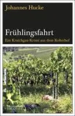 Frühlingsfahrt | Johannes Hucke | Deutsch | Taschenbuch | 179 S. | 2011