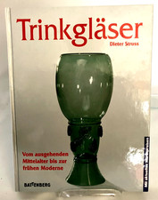 Glas    Handbuch &uuml;ber Trinkgl&auml;ser Mittelalter-fr&uuml;he Moderne  / Battenberg BRD