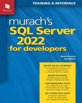 Murach's SQL Server 2022 for Developers, Paperback by Syverson, Bryan; Murach...