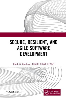 Sichere, robuste und agile Softwareentwicklung von Merkow, Mark [Taschenbuch]