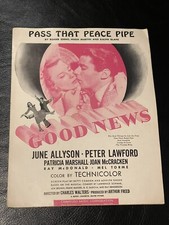 Pass That Peace Pipe by Roger Edens Hugh Martin  Ralph Blane 1947 Sheet Music