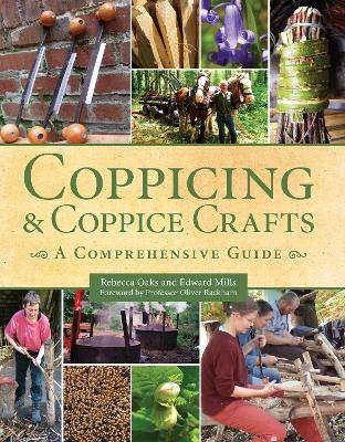 Coppicing and Coppice Crafts, Rebecca Oaks,  Paper
