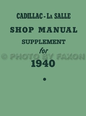 1940 Cadillac and La Salle Repair Manual Supplement Shop Service Book