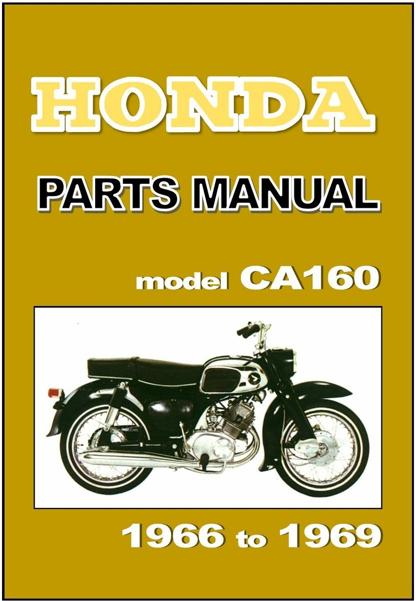 HONDA Parts Manual CA160 1966 1967 1968 & 1969 Replacement Spares