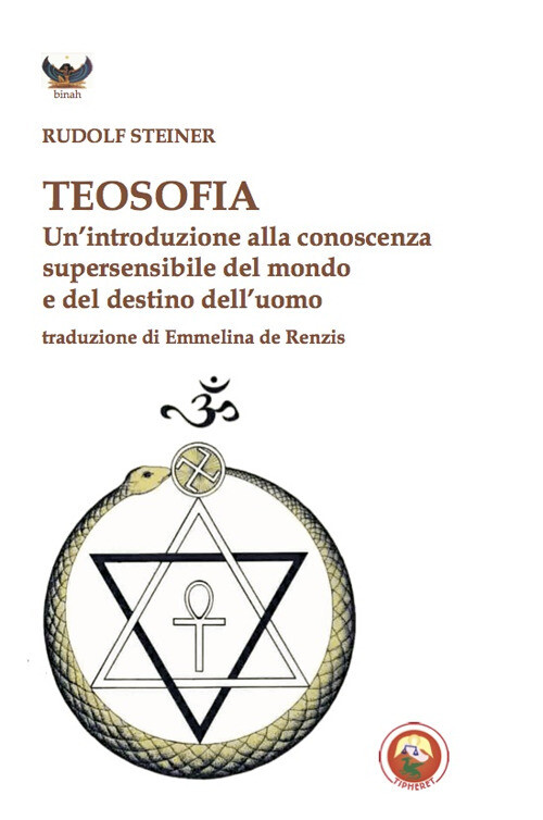 Libri Rudolf Steiner - Teosofia. Un'introduzione Alla Conoscenza Supersensibile