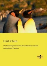 Die Beziehungen Zwischen Dem Arktischen Und Dem Antarktischen Plankton