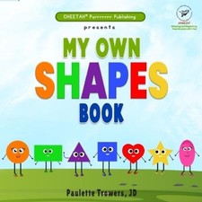 Paulette Trowers My own Shapes book (Paperbac...