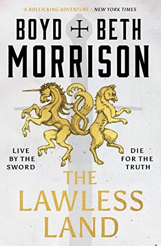 The Lawless Land: 1 (Tales of the Lawless Land) - Morrison, Boyd