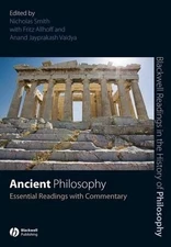 Ancient Philosophy: Essential Readings with Commentary by Nick Smith (English) P