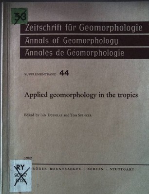 Applied geomorphology in the tropics. Annals of Geomorphology / Supplement ; 44