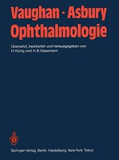 Ophthalmologie: Diagnose und Therapie in der Praxis. Ein Lehrbuch für Studenten