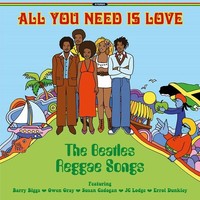Vinile - All You Need Is Love: The Beatles Reggae Songs / Various - Burning Sou