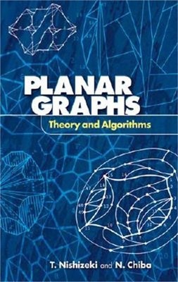 Planar Graphs: Theory and Algorithms (Paperback or Softback)