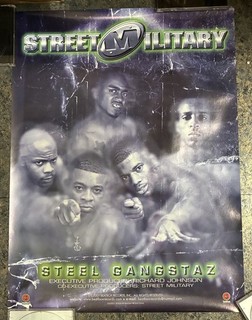 Street Military 2001 Steel Gangstaz Promotional Poster Houston Hip Hop Rap Promo