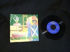 LOTTO 59 45 giri  IL SOLDATINO DI STAGNO