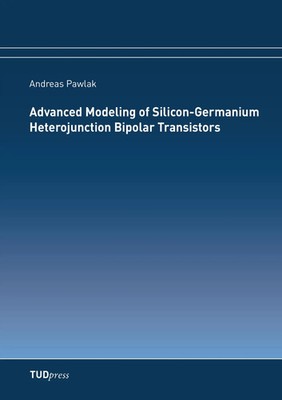 Advanced Modeling of Silicon-Germanium Heterojunction Bipolar Transistors Pawlak