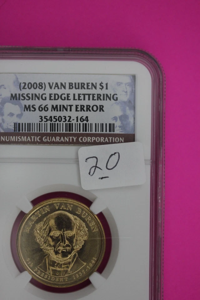 2008 MS66 Mint Error Missing Edge Lettering Van Buren Presidential Dollar NGC 20 - Image 3 of 3