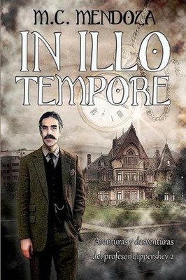 In Illo Tempore by M.C. Mendoza (Spanish) Paperback Book