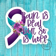 Waterproof Sticker | Suicide Support Ribbons | Awareness Stickers | Pain Is Real