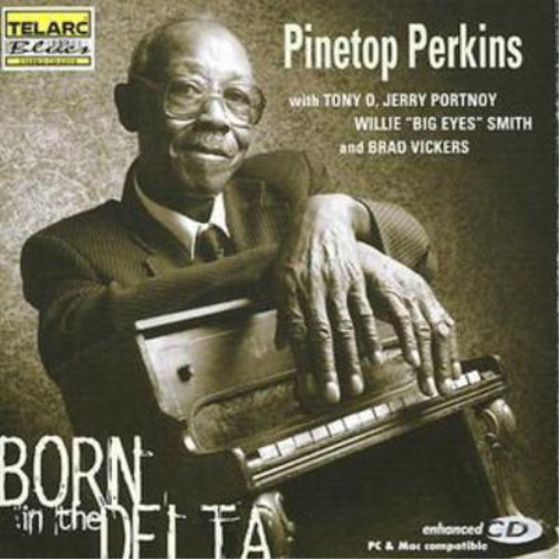 Альбом Pinetop Perkins Born in the Delta (CD)