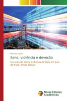 Marcelo Lopes | Sons, ViolêNcia E DevoçãO | Taschenbuch | Portugiesisch (2019)
