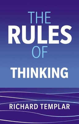 The Rules of Thinking ~ Richard Templar ~  9781292498881
