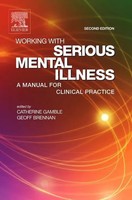 Working With Serious Mental Illness A Manual For Clinical Practice Taschenbuch