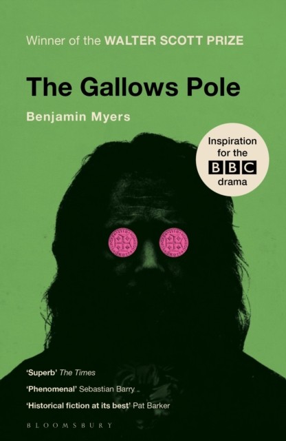 Bloomsbury Publishing The Gallows Pole: Benjamin Myers - Image 4
