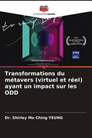 Shirley Mo Ching Yeung | Transformations Du MéTavers (Virtuel Et RéEl) Ayant...