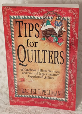 Tips For Quilters Hints Shortcuts Practical Suggestions Good Books tblab1