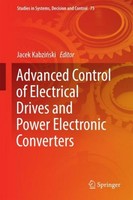 Advanced Control Of Electrical Drives And Power Electronic Converters Jacek Kabz