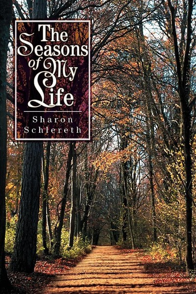 The Seasons Of My Life Sharon Schlereth Taschenbuch Kartoniert / Broschiert 2003-image