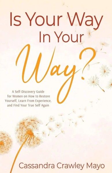 Is Your Way In Your Way? Cassandra Crawley Mayo Taschenbuch Englisch 2023-image