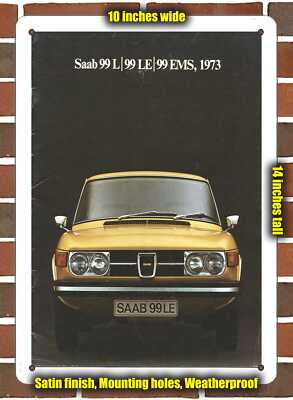Metal Sign - 1973 Saab 99L 99LE 99EMS