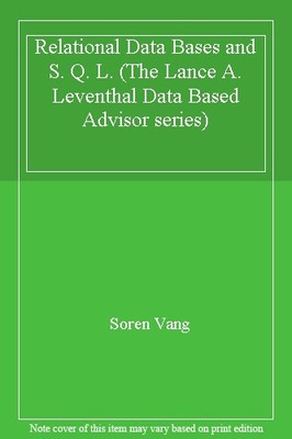 Relationale Datenbanken und S. Q. L. (The Lance A. Leventhal Data 