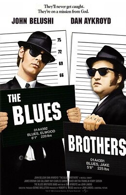 The Blues Brothers movie poster (c) John Belushi, Dan Aykroyd